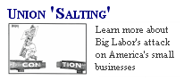 Click here to get the facts about Union Salting and the Truth in Employment Act