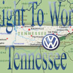 Right to Work Tennessee - Volkswagen