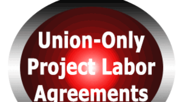 Big Labor's Smack-down -- Union-Only PLAs Can Be Outlawed