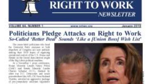 January 2018 National Right To Work Newsletter Summary
