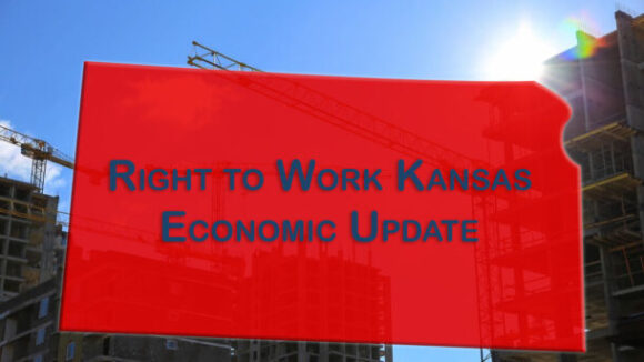 Right To Work Kansas sees Economic and Job Development