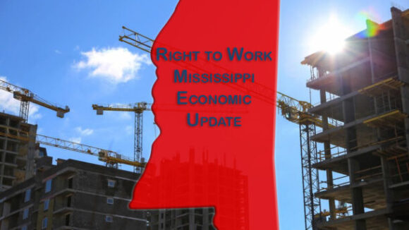 Right to Work Mississippi Sees Continued Growth