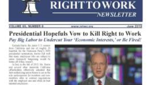 June 2019 National Right to Work Newsletter  Summary