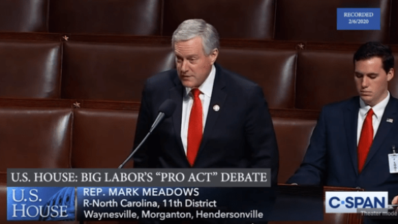Mark Meadows Defends Right To Work Freedom Against Big Labor's PRO Act