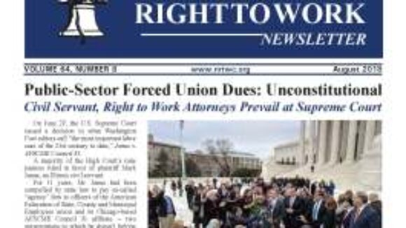 August 2018 National Right To Work Newsletter Summary