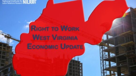 Here's an Economic Update on Right to Work West Virginia