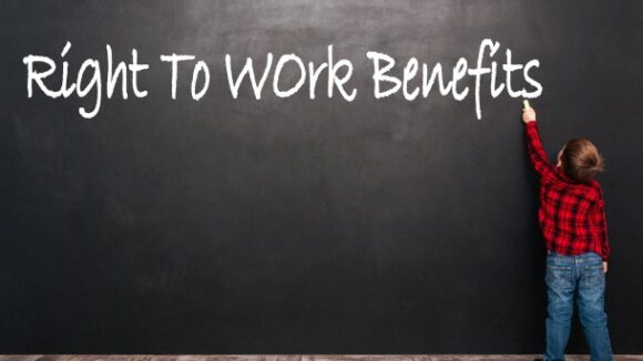 2019 Right To Work Benefit Analysis