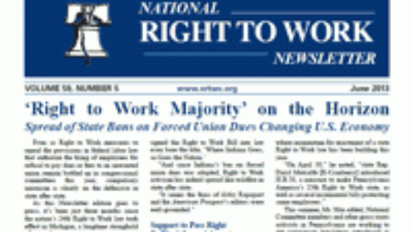 June 2013 National Right To Work Committee Newsletter Available Online