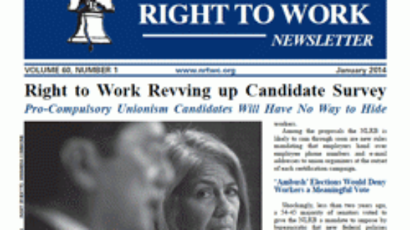 January 2014 National Right To Work Committee Newsletter Available Online