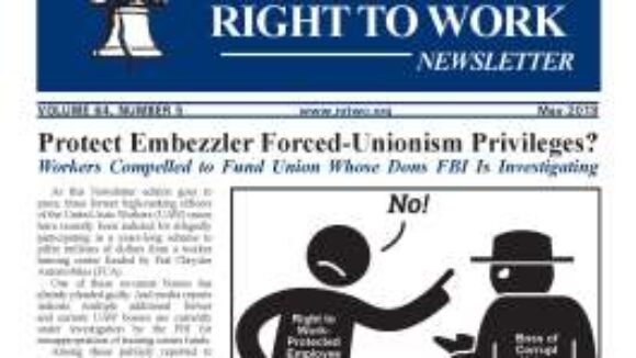 May 2018 National Right To Work Newsletter Summary