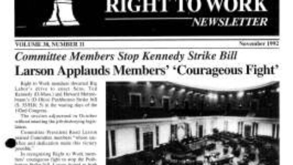 November 1992 National Right To Work Newsletter Summary