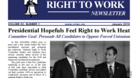 January 2016 National Right To Work Committee Newsletter available online