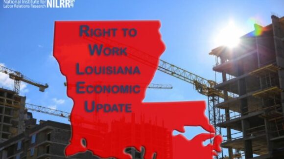 Right to Work Louisiana Welcomes $10.072 Billion in Investments