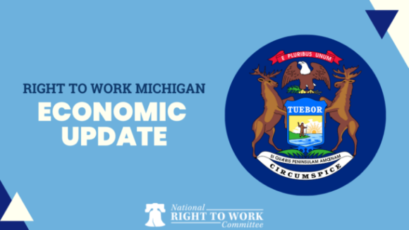 Right to Work Michigan's Latest Economic Developments
