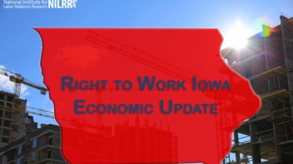 Businesses Invest in Right to Work Iowa and Create Economic Growth