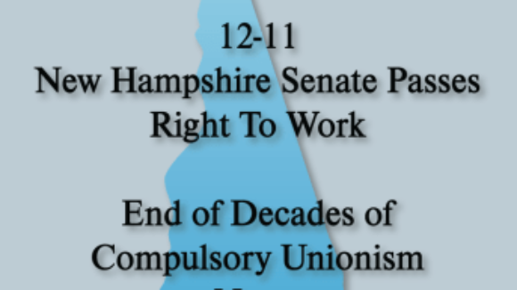 New Hampshire Senate Passes Right to Work Bill