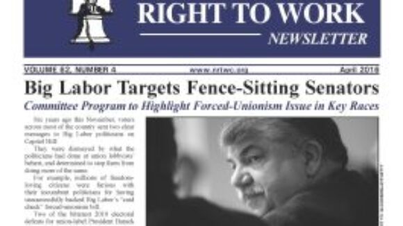 April 2016 National Right to Work Newsletter Summary