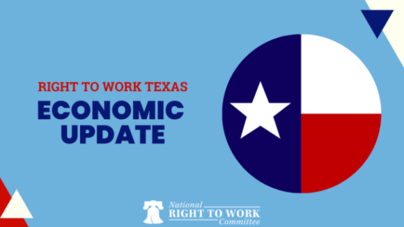 Right to Work Texas' Latest Economic Advancements