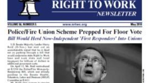 May 2010 The National Right To Work Committee Newsletter available for download