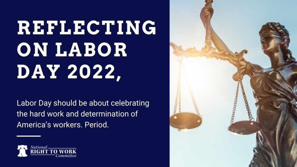 Reflecting on Labor Day 2022, Labor Day should be about celebrating the hard work and determination of America's Workers. Period. 