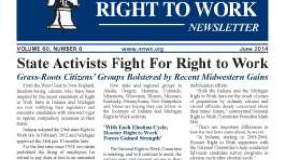 June 2014 National Right to Work Newsletter Summary