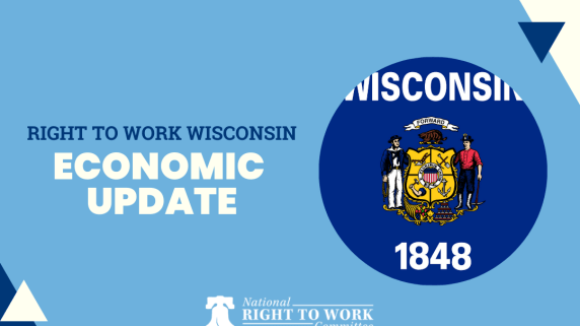 What's New With Right to Work Wisconsin's Economy?
