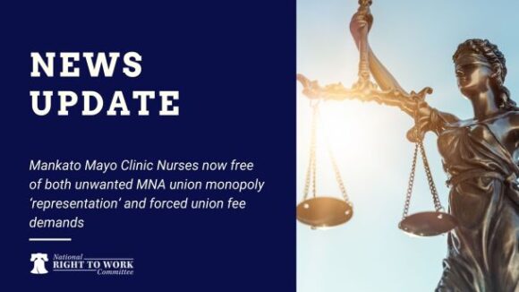 NLRB Certifies Mankato Mayo Clinic Nurses’ Vote to Oust MNA Union Officials, Rejects Union Boss Attempt to Overturn Vote