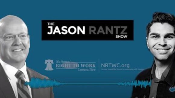 Mark Mix joins Jason Rantz to discuss Big Labor’s attacks on Hardworking Americans