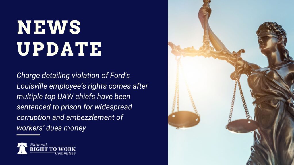 Charge detailing violation of Ford's Louisville employee’s rights comes after multiple top UAW chiefs have been sentenced to prison for widespread corruption and embezzlement of workers’ dues money