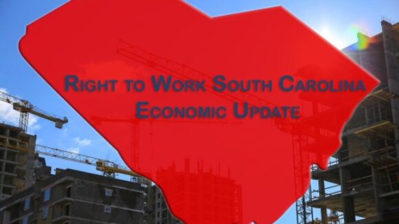 Right to Work South Carolina Economy is Booming