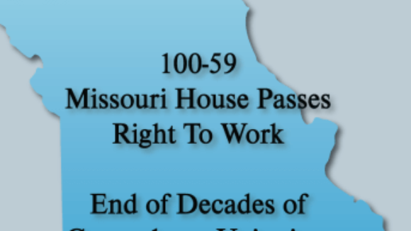 Missouri Right to Work Bill Passes in Missouri House