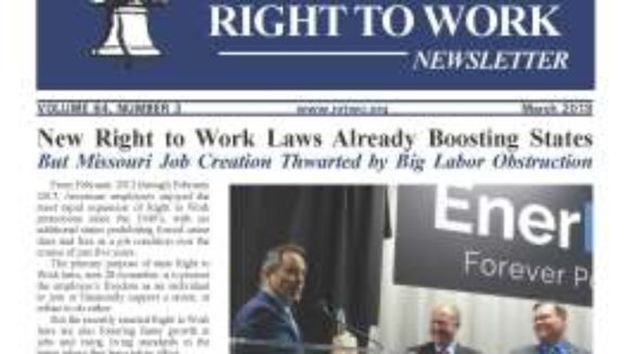 March 2018 National Right To Work Newsletter Summary