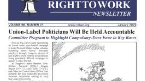 January 2022 National Right to Work Newsletter Summary