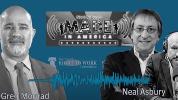 Greg Mourad with Made in America: National Right To Work Act vs Big Labor's Tyranny and Corruption
