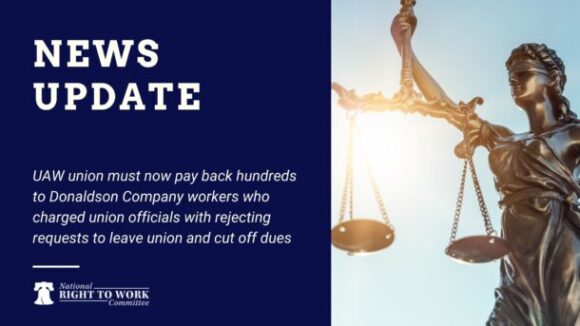 Iowa-Based Donaldson Company Employees Win Refunds in Case Against UAW Union for Illegal Union Dues Seizures