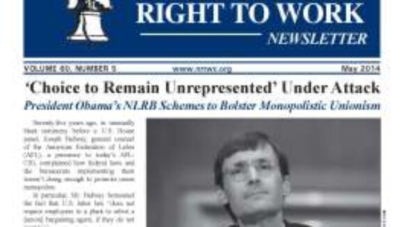 May 2014 National Right to Work Newsletter Summary