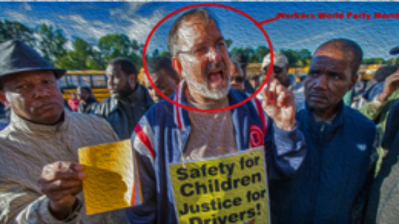 Commie Instigates for Steelworker Union School Bus Drivers