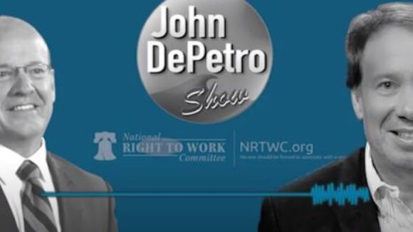 John DePetro: Biden's Anti-Employee Freedom, Pro-Big Labor NLRB Board