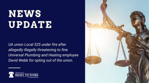 Pipefitters Union Hit with Federal Charge for Illegal Retaliatory Fine against Non-Union Universal Plumbing and Heating Employee