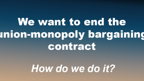 How to End A Labor Union Monopoly Bargaining Contract