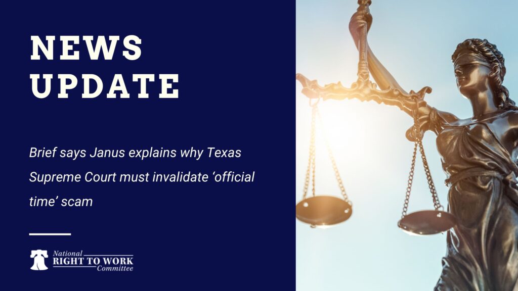 Brief says Janus explains why Texas Supreme Court must invalidate ‘official time’ scam

