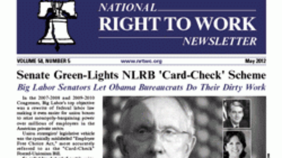 May 2012 National Right To Work Committee Newsletter Available Online