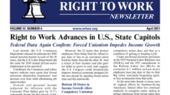 April 2011 issue of The National Right To Work Committee Newsletter now available