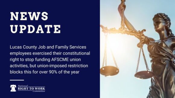 Lucas County Employees Hit AFSCME Union with Federal Lawsuit for Seizing Union Dues in Violation of First Amendment