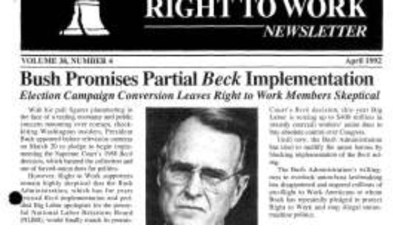 April 1992 National Right To Work Newsletter Summary