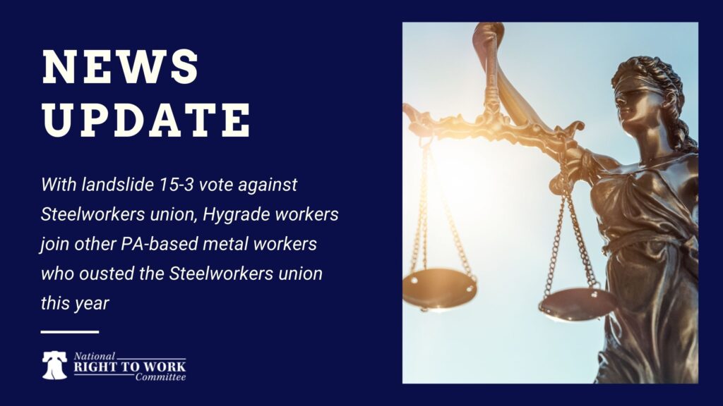 With landslide 15-3 vote against Steelworkers union, Hygrade workers join other PA-based metal workers who ousted the Steelworkers union this year