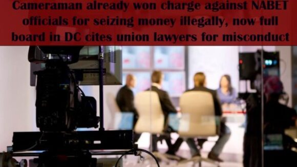 Portland Cameraman Wins in Case Charging NABET/CWA Union Lawyers with Illegal Intimidation
