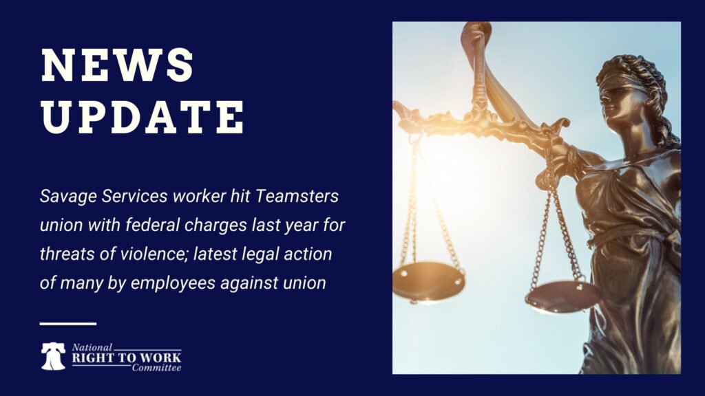 Savage Services worker hit Teamsters union with federal charges last year for threats of violence; latest legal action of many by employees against union