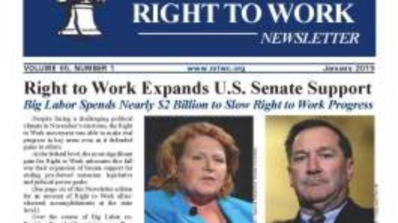January 2019 National Right To Work Newsletter Summary