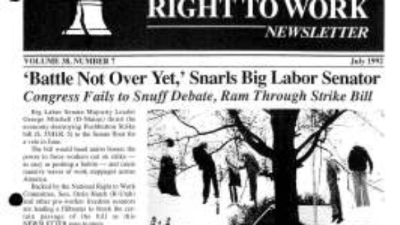 July 1992 National Right to Work Newsletter Summary